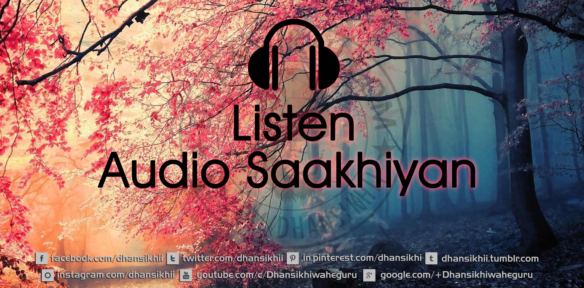 Audio Saakhiyan By Bhai Sahib Singh
