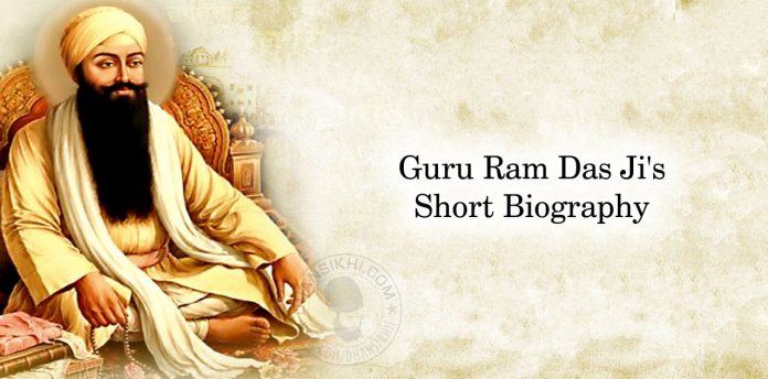 Guru Ram Das Ji’s Short Biography