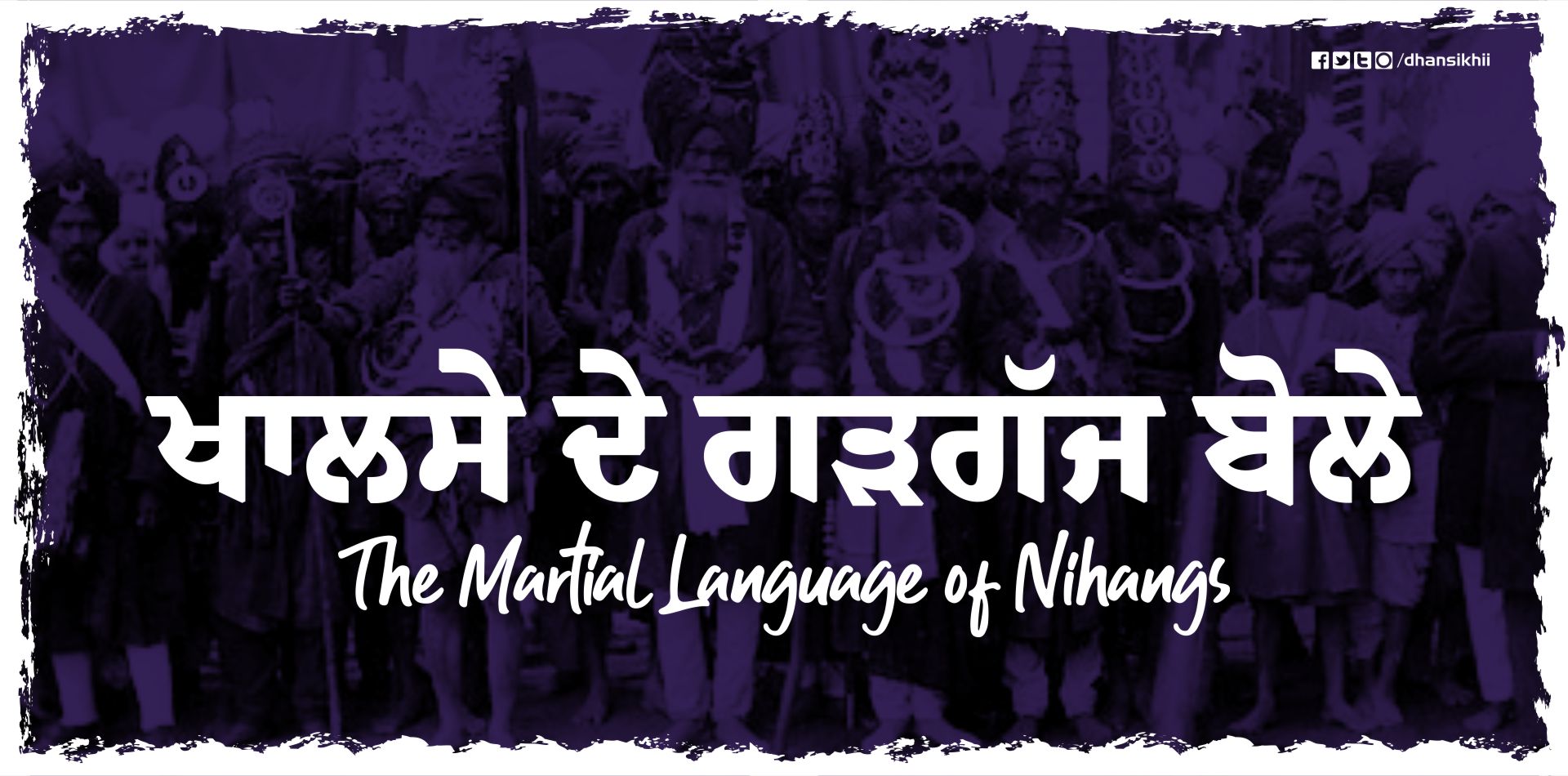 The Martial Language of Nihangs (Code Words)