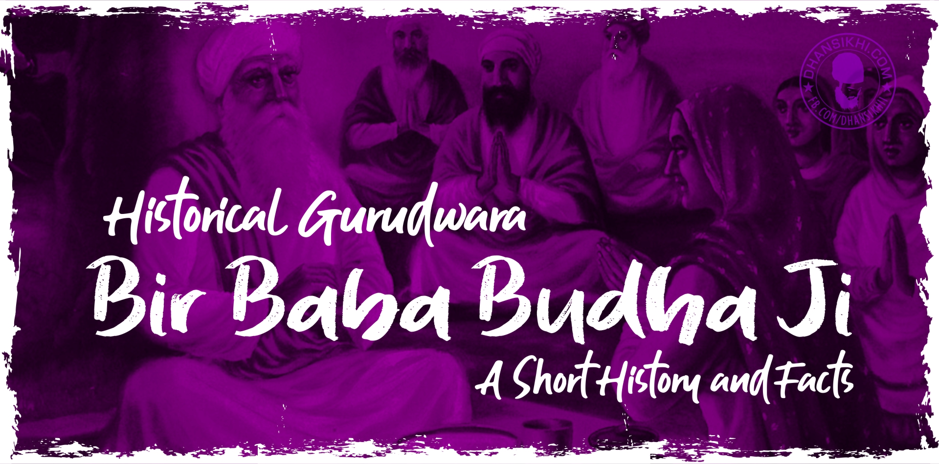 Gurudwara Bir Baba Budha Sahib Ji – History
